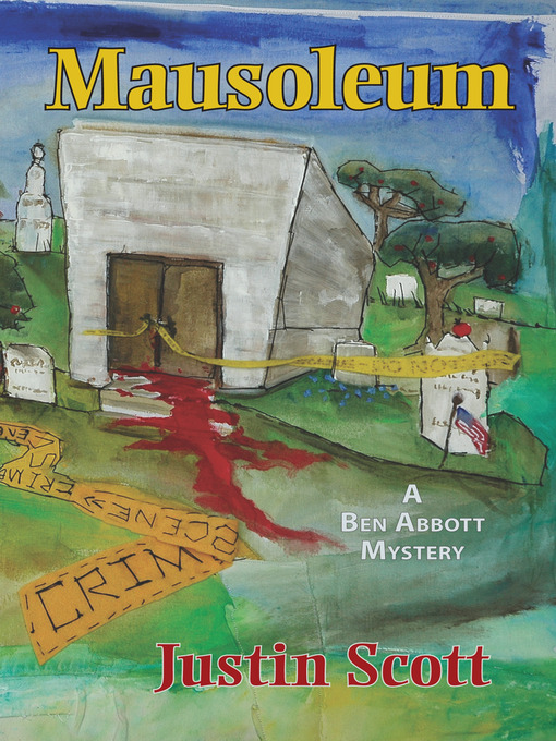 Title details for Mausoleum by Justin Scott - Available